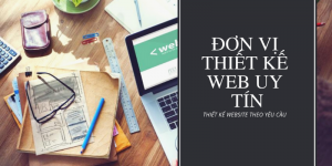 Lưu ý khi chọn đơn vị thiết kế web nhập hàng Trung Quốc