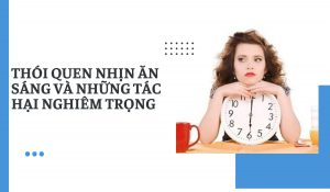 thói quen nhịn ăn sáng