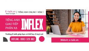 Trung tâm anh ngữ E-talk uy tín, chất lượng