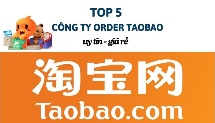 Các công ty order hàng Taobao uy tín tại Việt Nam