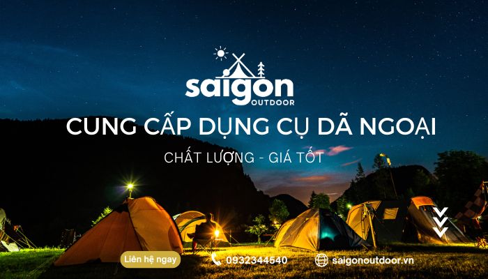 Saigon Outdoor địa chỉ cung cấp đồ dã ngoại chất lượng