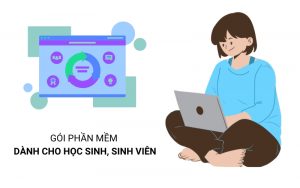mua gói phần mềm dành cho học sinh và sinh viên