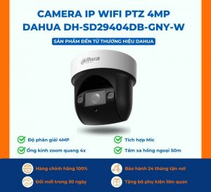 Camera IP Wifi PTZ 4MP Dahua DH-SD29404DB-GNY-W